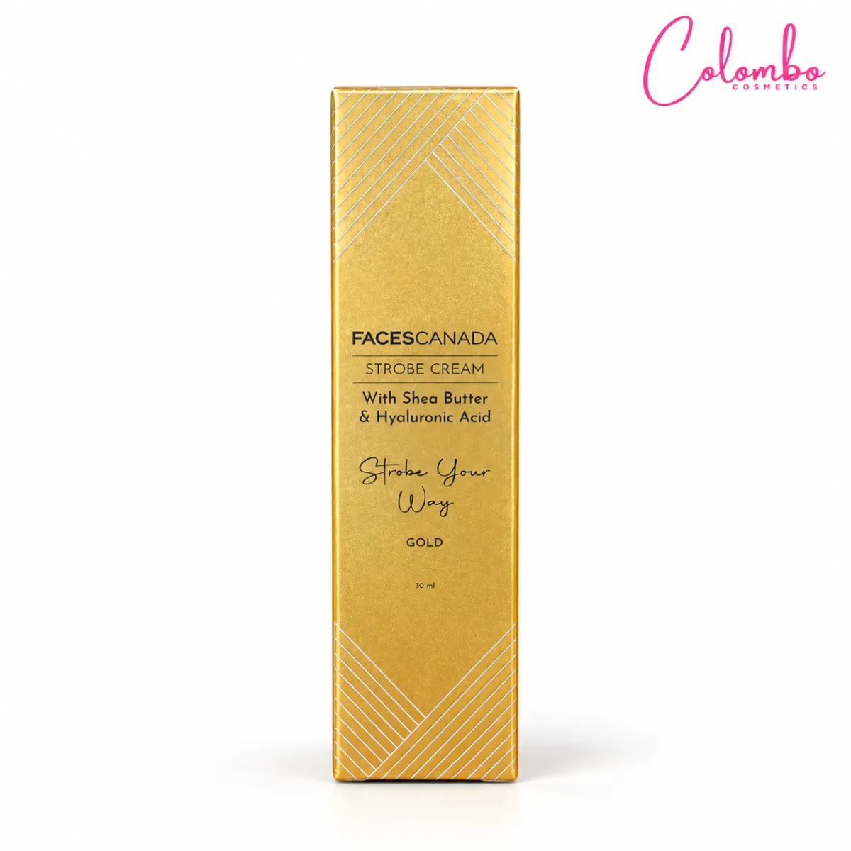 Buy FACES CANADA Strobe Cream – 30ml (All Variants) online in Sri Lanka — Colombo Cosmetics